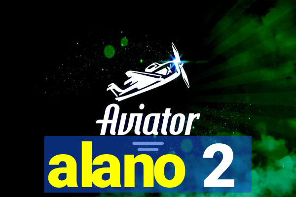 alano 2